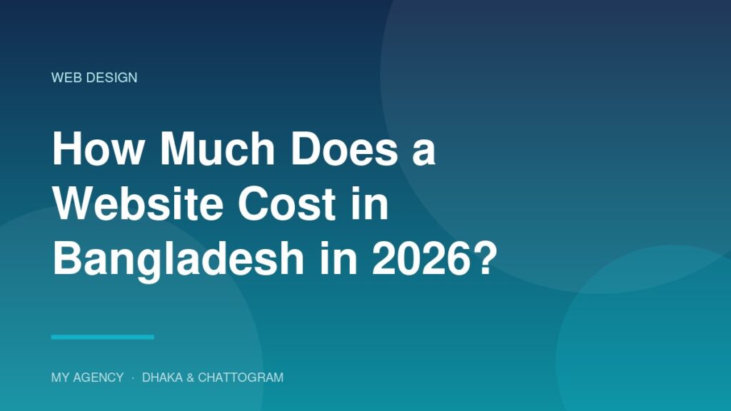 How Much Does a Website Cost in Bangladesh in 2026?